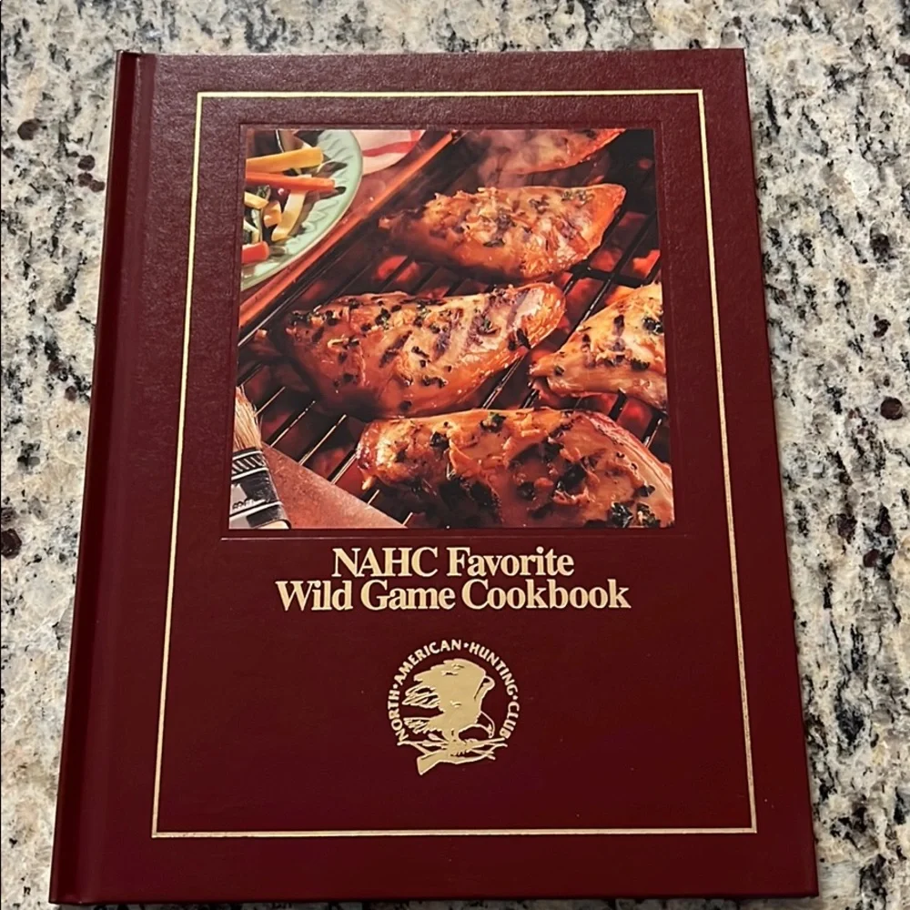 Hunters NAHC Favorite Wild Game Cookbook 1994 Hard Cover